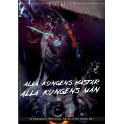 Rotsystem: Alla Kungens Hästar, alla Kungens Män