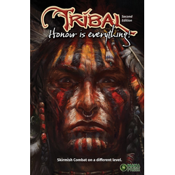 Tribal: Honour is Everything (2:nd Ed.)