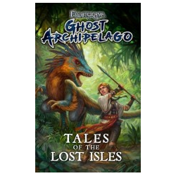 Frostgrave: Ghost Archipelago - Tales of the Lost Isles