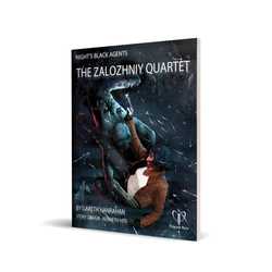 Nights Black Agents RPG: The Zalozhniy Quartet
