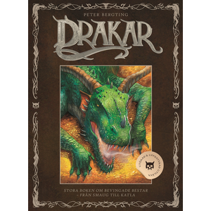 Drakar: Stora Boken om Bevingade Bestar - från Smaug till Katla