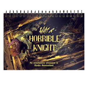 Mythic Bastionland RPG: What a Horrible Knight