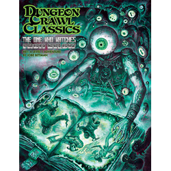 Dungeon Crawl Classics: #81 - The One Who Watches from Below