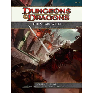 D&D 4.0: The Shadowfell: Gloomwrought and Beyond