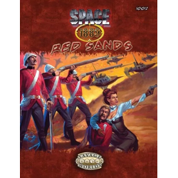 Space 1889: Red Sands (Savage Worlds)