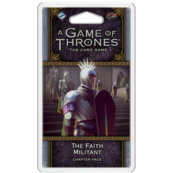 A Game of Thrones LCG (2nd ed): The Faith Militant
