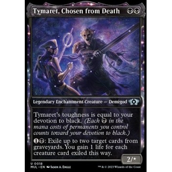 Magic löskort: Multiverse Legends: Tymaret, Chosen from Death