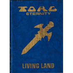 Torg Eternity: Living Land Sourcebook, Deluxe