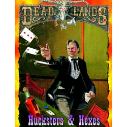 Deadlands: Hucksters & Hexes