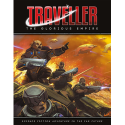 Traveller 4th ed: The Glorious Empire