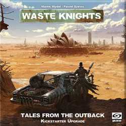 Waste Knights: Tales from the Outback