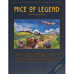 Mice of Legend: Core Compendium (OSR)