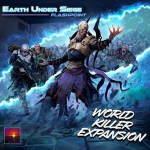 Earth Under Siege: Flashpoint – World Killer