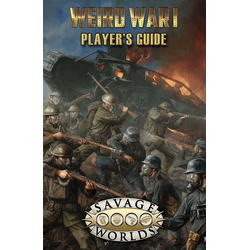 Weird War I: Player's Guide