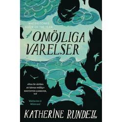 Omöjliga Varelser (Inbunden)