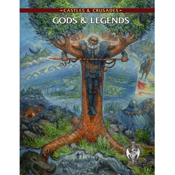 Castles & Crusades: Gods & Legends