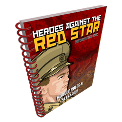 Lock and Load Tactical: Heroes Against the Red Star Module Rules & Scenario Book