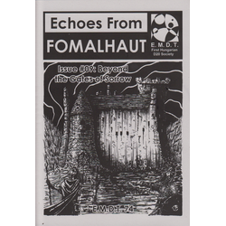 Echoes From Fomalhaut 9: Beyond the Gates of Sorrow