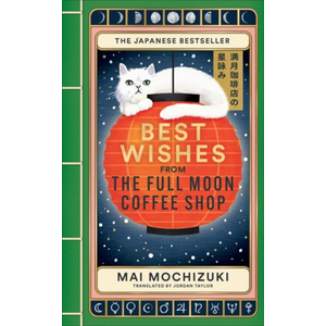 Best Wishes from The Full Moon Coffee Shop (Häftad)