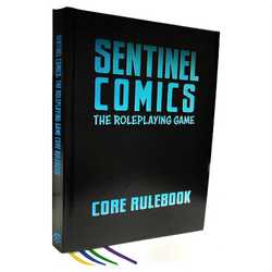 Sentinel Comics RPG: Core Rulebook (special ed.)