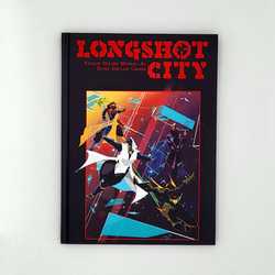 Longshot City (hardcover)