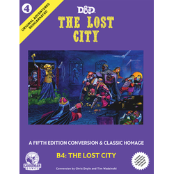 Original Adventures Reincarnated: The Lost City (D&D 5E)