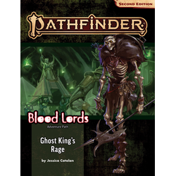 Pathfinder Adventure Path: Ghost King's Rage (Blood Lords 6 of 6)