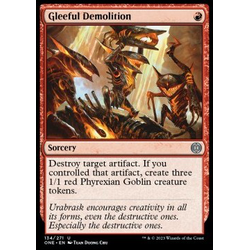 Magic löskort: Phyrexia: All Will Be One: Gleeful Demolition