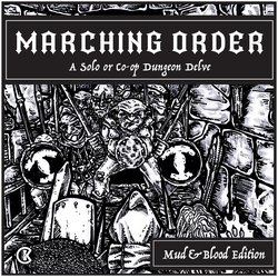 Marching Order RPG: Mud & Blood Edition