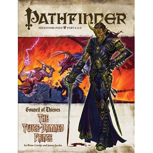 Pathfinder Adventure Path: The Twice-Damned Prince (Council of Tieves 6 of 6)