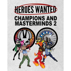 Heroes Wanted: Champions & Masterminds 2