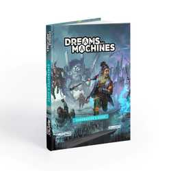 Dreams and Machines RPG: Gamemasters Guide