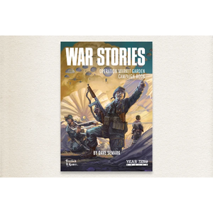 War Stories: A World War 2 RPG - Operation Market Garden Expansion