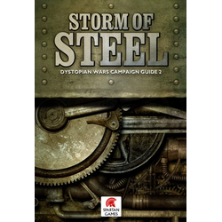 Dystopian Wars - Storm of Steel Campaign Book