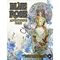 Blue Rose: Adventurer's Guide