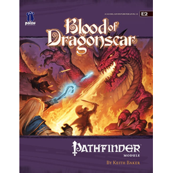 Pathfinder Module E2: Blood of Dragonscar