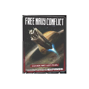The Expanse RPG: Free Navy Conflict