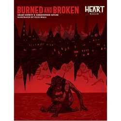 Heart: The City Beneath - Burned and Broken