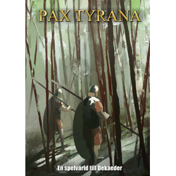 Dekaeder: Pax Tyrana