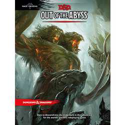 D&D 5.0: Out of the Abyss