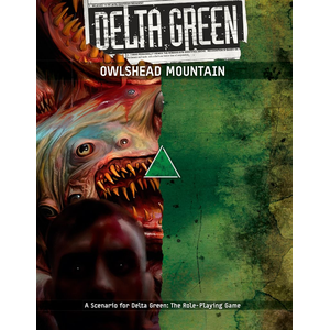 Delta Green: A Night on Owlshead Mountain (softcover)