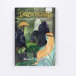 Dolmenwood RPG: Winter's Daughter