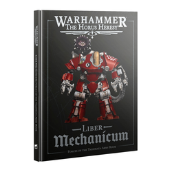 The Horus Heresy: Liber Mechanicum - Forces of the Taghmata Army Book