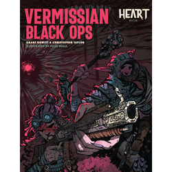 Heart: The City Beneath - Vermissian Black Ops