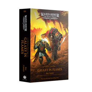 Horus Heresy 03: Galaxy In Flames (Hardback)