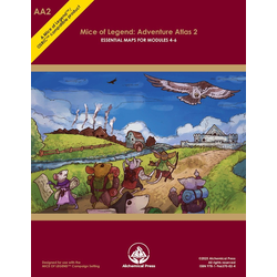 Mice of Legend: Adventure Atlas 2 - Maps for Modules 4–6 (OSR)