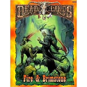 Deadlands: Fire & Brimstone