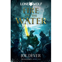 Lone Wolf 2:  Fire on the Water
