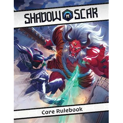 Shadow Scar: Core Rulebook