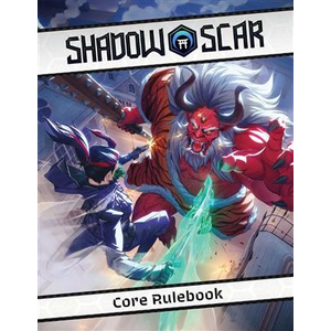 Shadow Scar: Core Rulebook